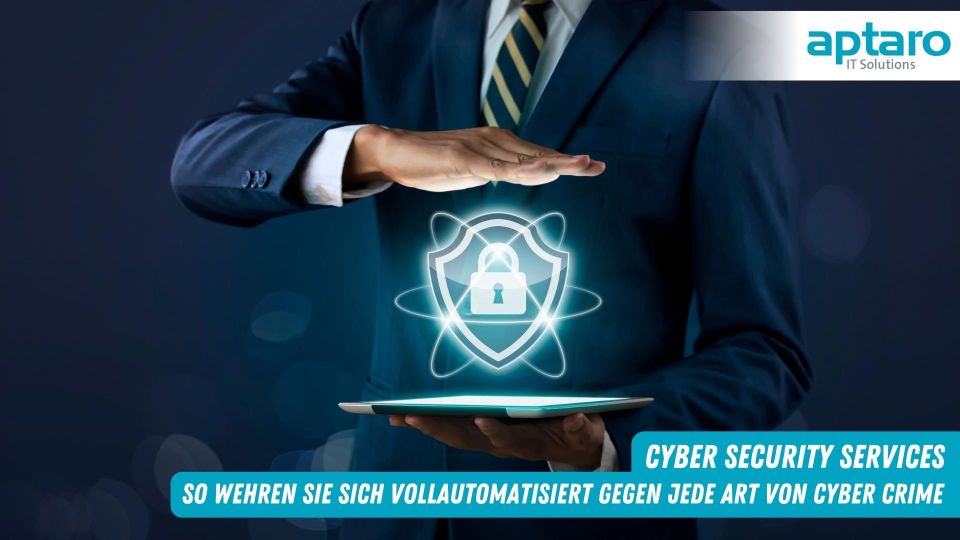 Cyber Security Services für Ihr Unternehmen | aptaro - IT solutions